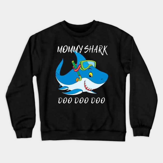 Mommy Shark Doo Doo Doo Crewneck Sweatshirt by BlackRavenOath